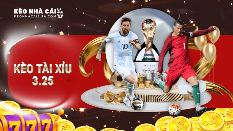 kèo tài xỉu 3.25